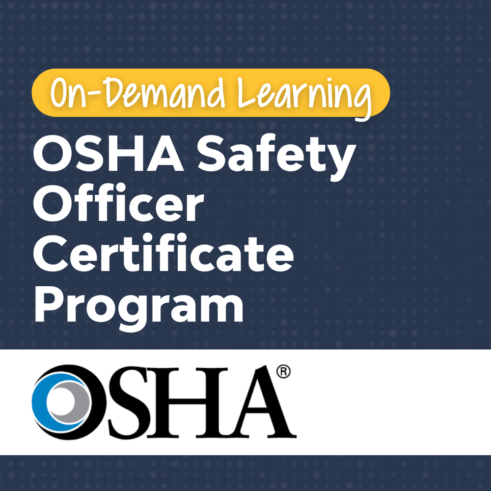 On-Demand Course - OSHA Safety Officer Certificate Program - LearningCo